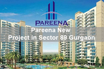 Pareena New Project in Sector 89 Gurgaon